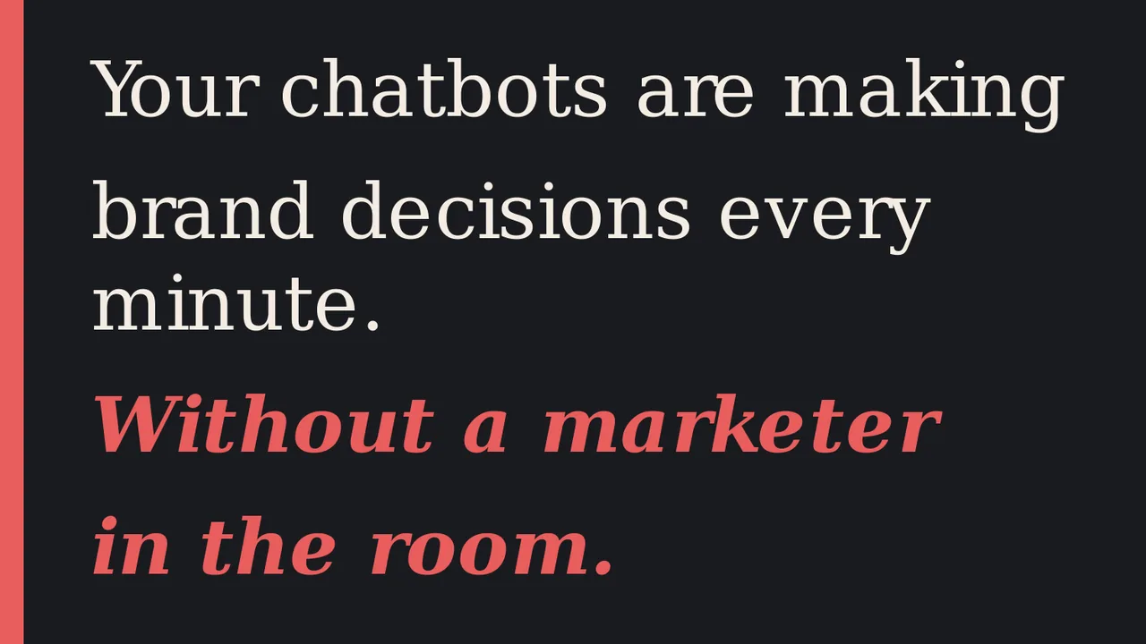 Your chatbots are deciding your brand