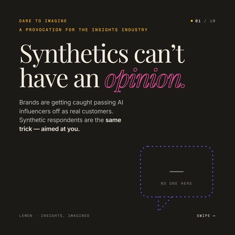 Synthetics can't have an opinion