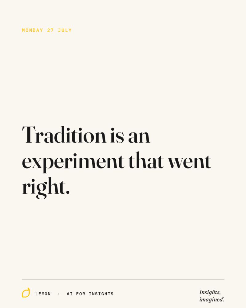Tradition, tested